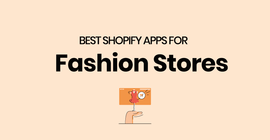 19 best Shopify apps for clothing stores