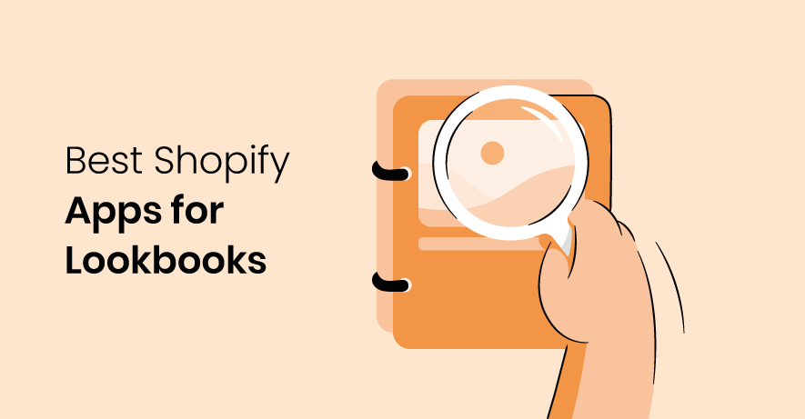 Best Shopify lookbook apps: our top recommendations