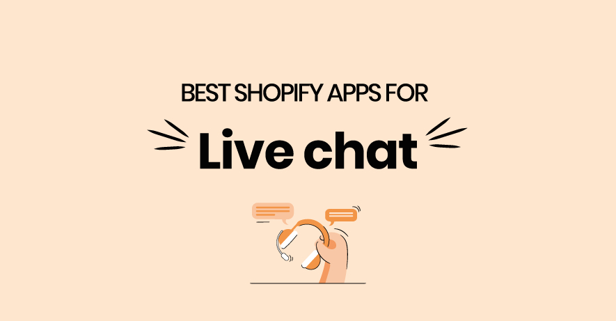 Best Live Chat Apps for Shopify