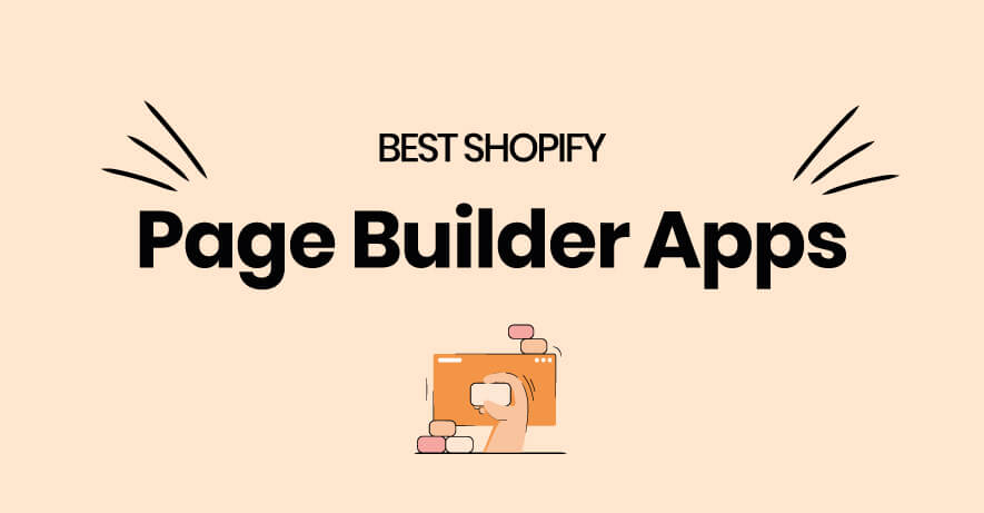 Best Page Builders for Shopify
