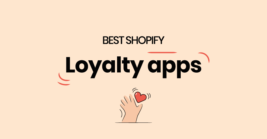 Best Shopify loyalty and reward apps