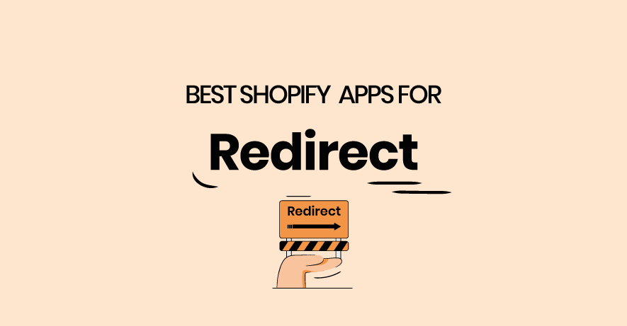 Best Shopify redirect apps