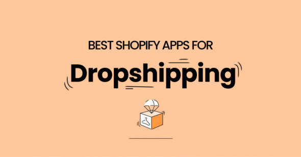 8 Best Shopify Dropshipping Apps for Growing your Business
