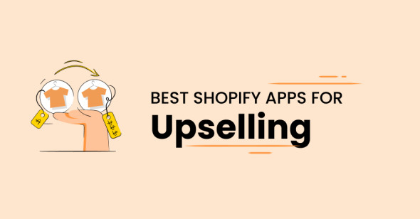 Best Shopify Upsell Apps: Reviews and Tips