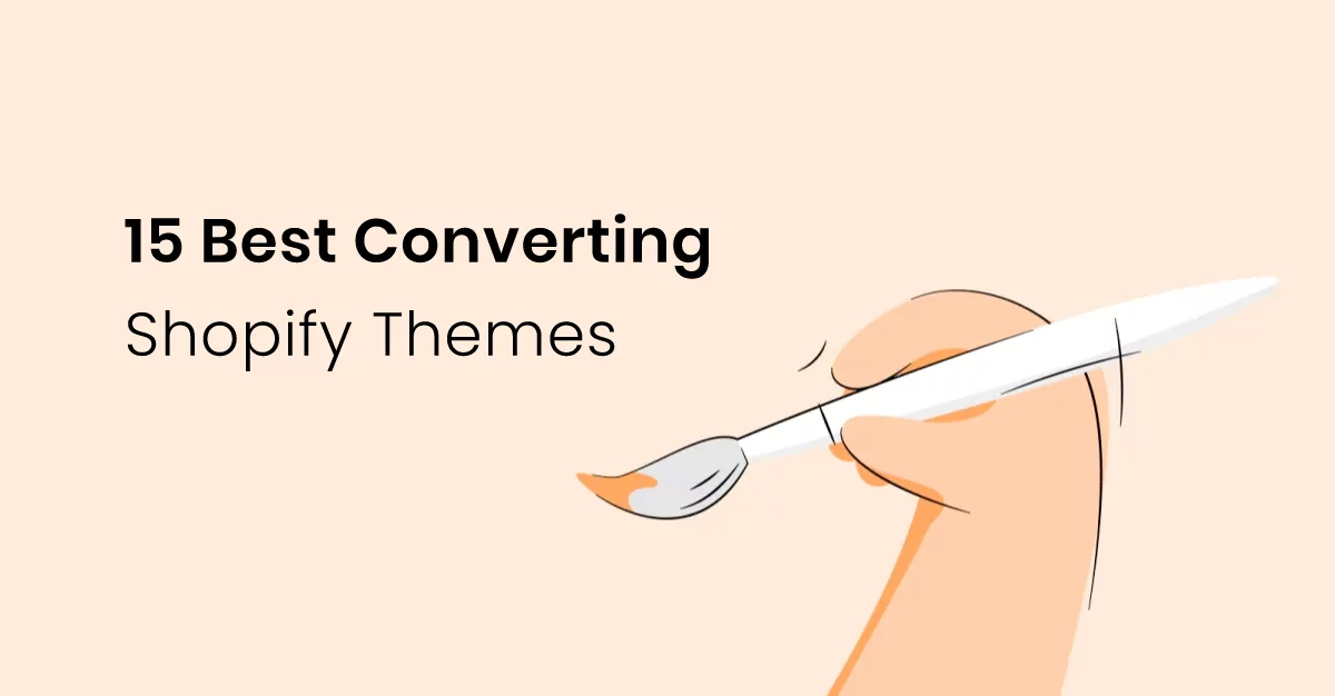 15 best converting Shopify themes in 2023