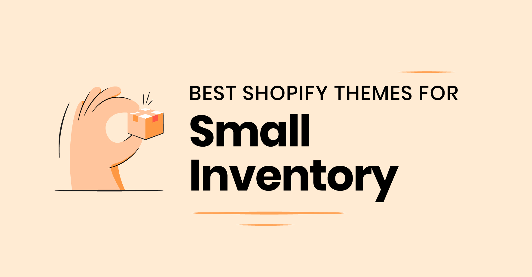 Best Shopify themes for small inventory