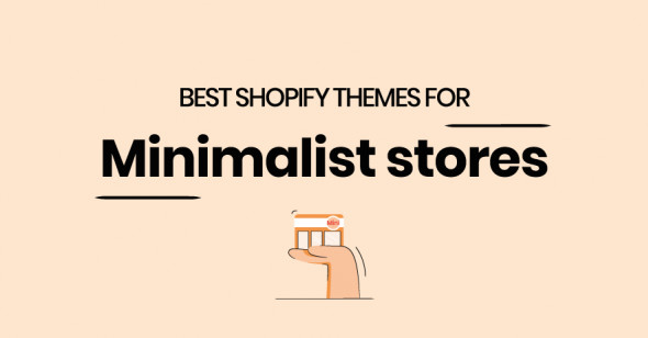 Best minimal Shopify themes