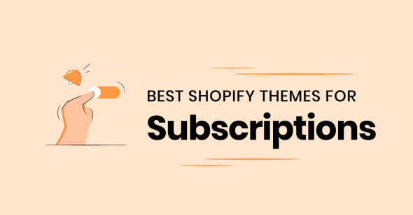 Best Shopify subscription themes