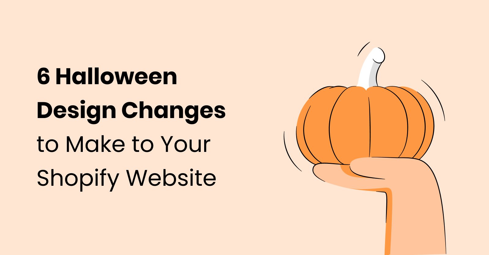 Halloween Desing Ideas to BOOst  Shopify Store Sales