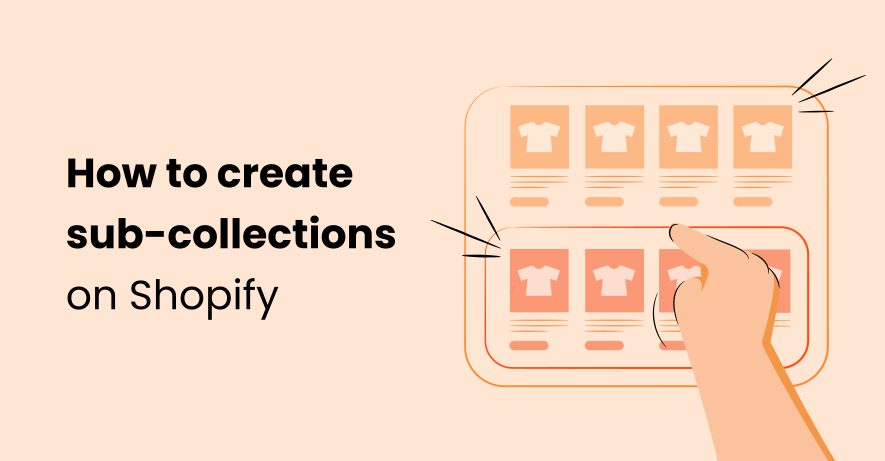 Shopify sub-collection creation guide