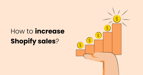 How to increase sales on Shopify