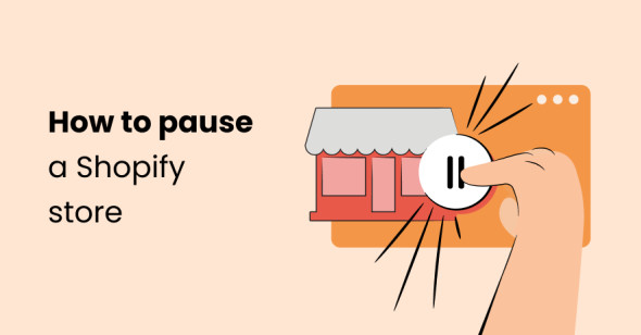 How to pause a Shopify store