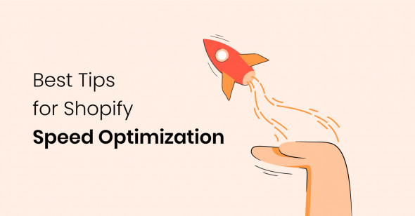Shopify Speed Optimization: Tips to Speed Up Your Shopify Store